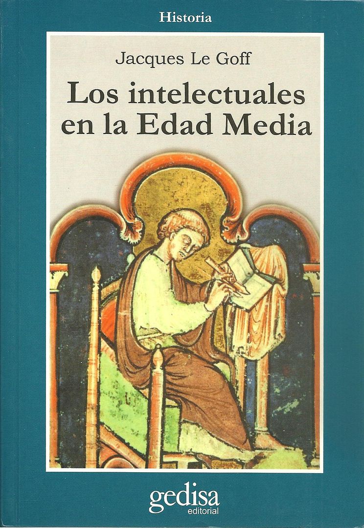1 125 - Los Intelectuales en La Edad Media - Jacques Le Goff