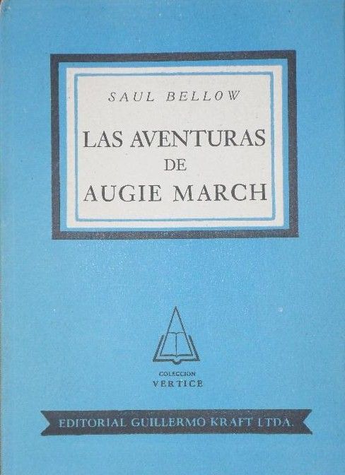 1 1289 - Las Aventuras De Augie March - Saul Bellow