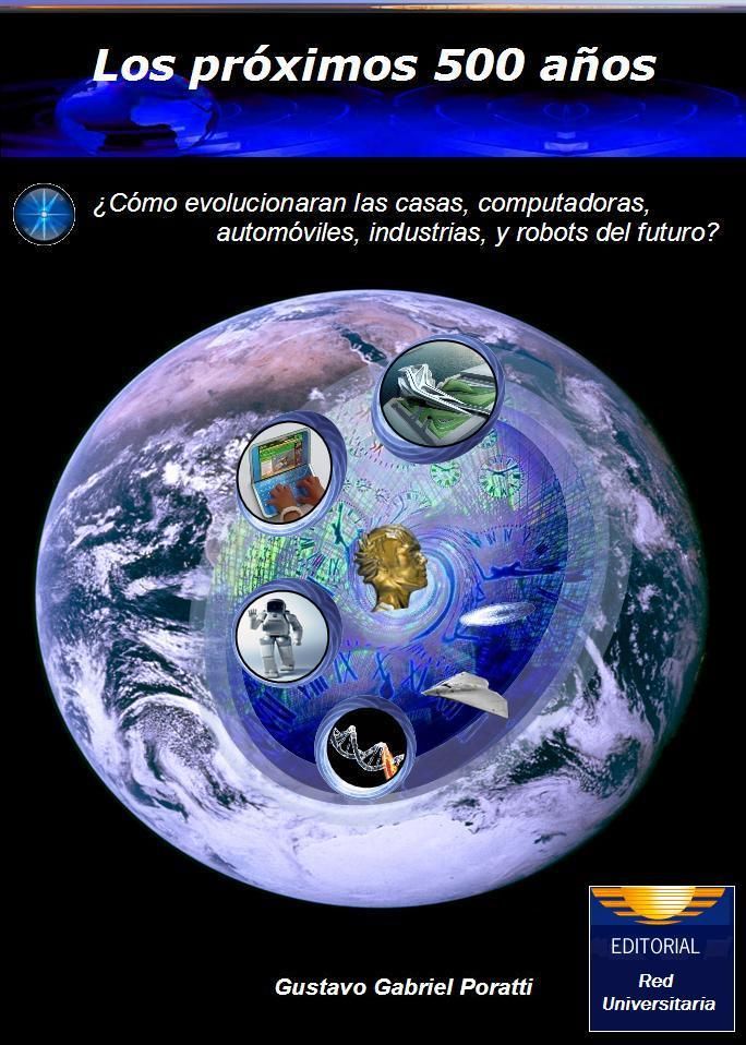 1 16 - Los proximos 500 años - Gustavo Poratti