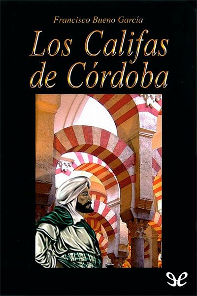 1 161 - Califas de Córdoba - Francisco Bueno García