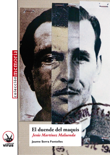 1 1921 - El duende del maquis:  Jesús Martínez Maluenda