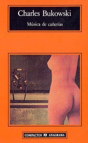 1 1969 - Musica de cañerias - Charles Bukowski