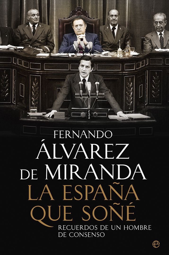 1 199 - La España que soñé - Fernando Alvarez de Miranda