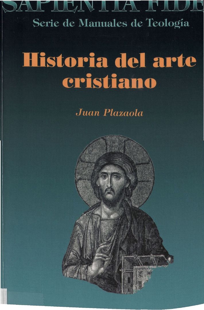 1 44eac3d2b6 - Historia Del Arte Cristiano - Juan Plazaola