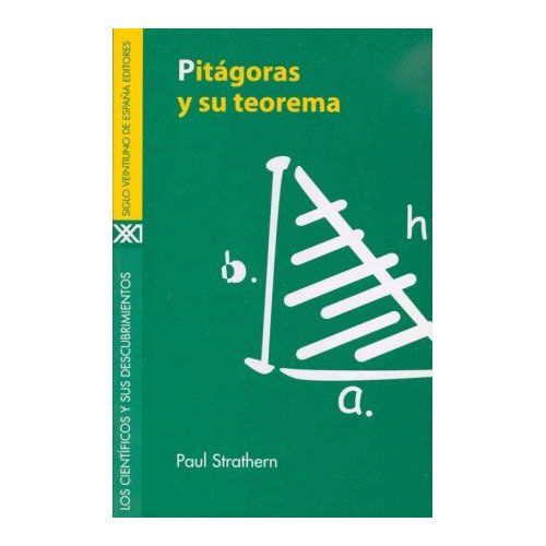 1 605  - Pitagoras y su teorema - Paul Strathern