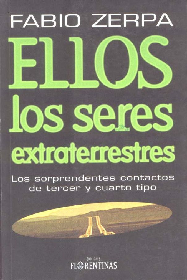 1 6fd38cae84 - Ellos, los seres extraterrestres - Fabio Zerpa