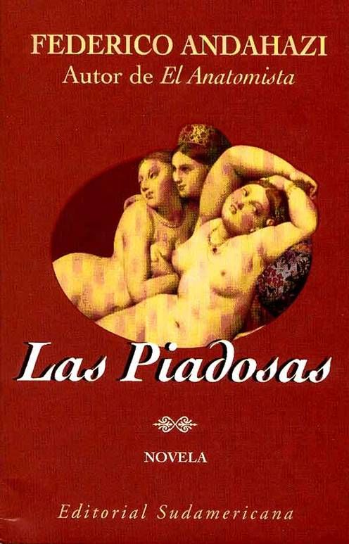 1 767 - Las Piadosas - Federico Andahazi