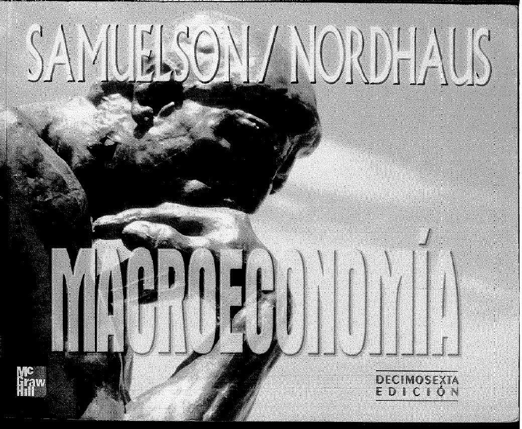 1 79d9b74918 - Macroeconomia - Samuelson y Nordhaus (Mcgraw Hill)