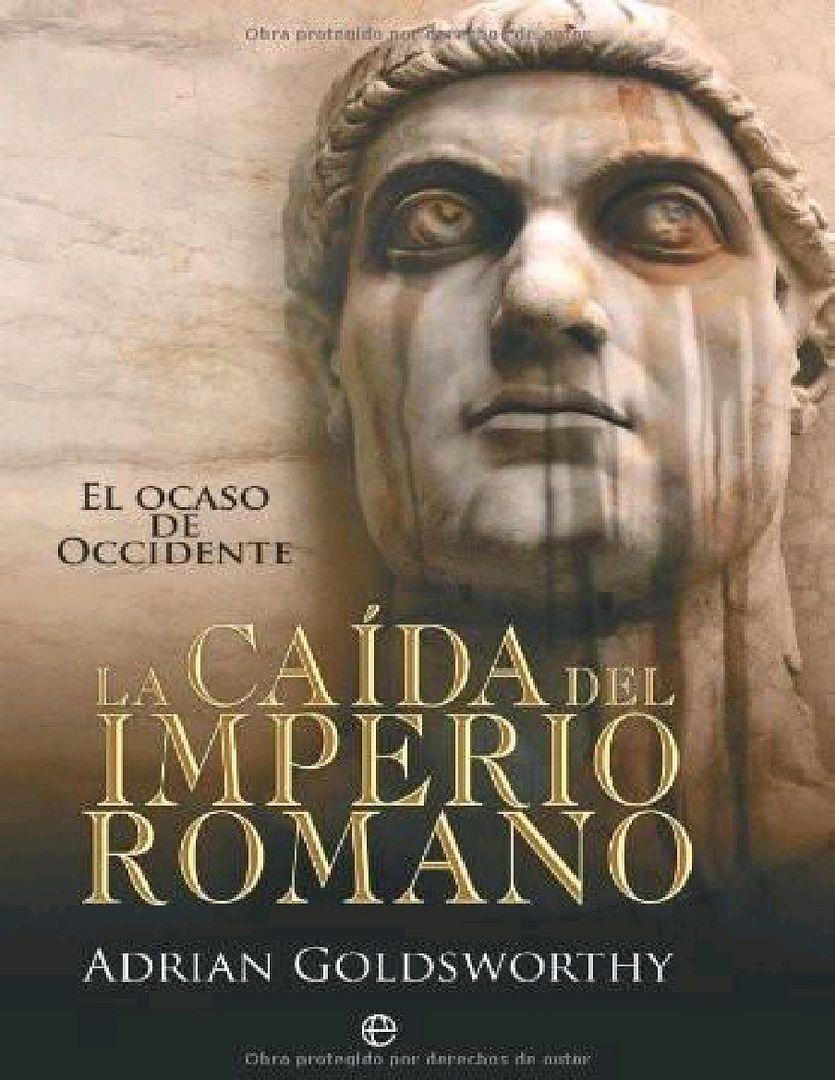 1 8d27b451dd - La Caída del Imperio Romano - Adrian Goldsworthy
