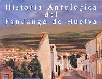 12CD - Historia Antologica del Fandango de Huelva (12 cds)