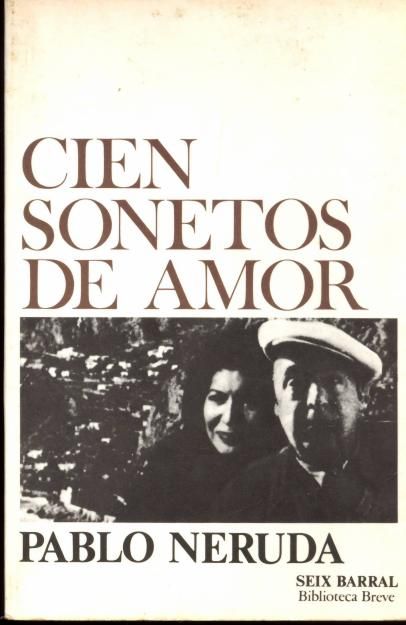 1361544758 103319198 1 Libro cien sonetos de amor de pablo neruda Campo Claro - Cien sonetos de amor - Pablo Neruda