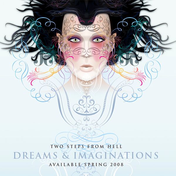 1382306669 5264536d17bf0 - Two Steps From Hell - Dreams and Imaginations (2007)