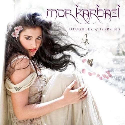 1391711695 mor karbasi daughter of the spring 2011 - Mor Karbasi - Daughter Of The Spring