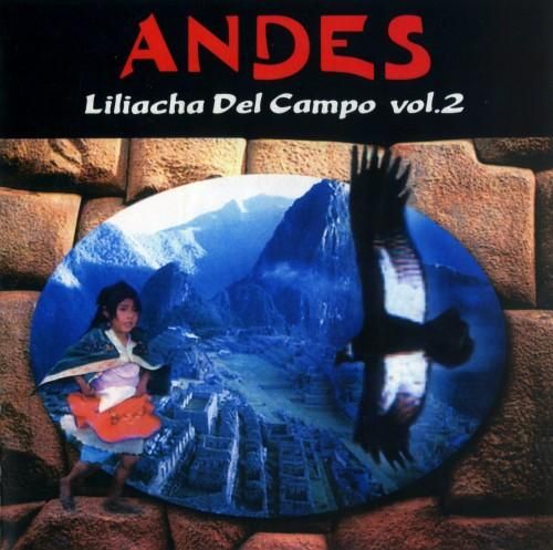 1394146080 andes liliacha del campo vol2 1997 - Andes - Liliacha Del Campo Vol.2 1997 FLAC
