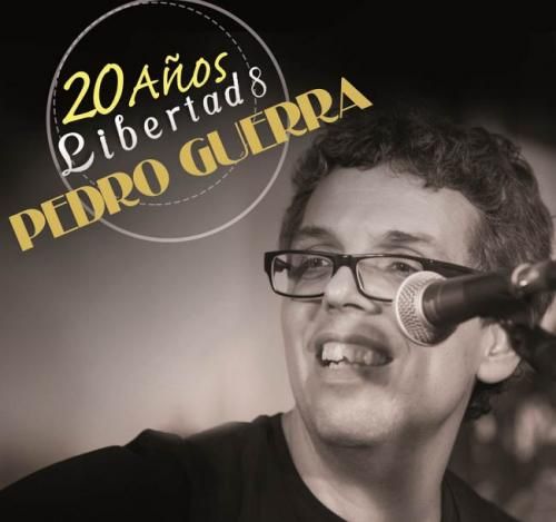 1399201529 folder - Pedro Guerra - 20 Años Libertad (Directo)