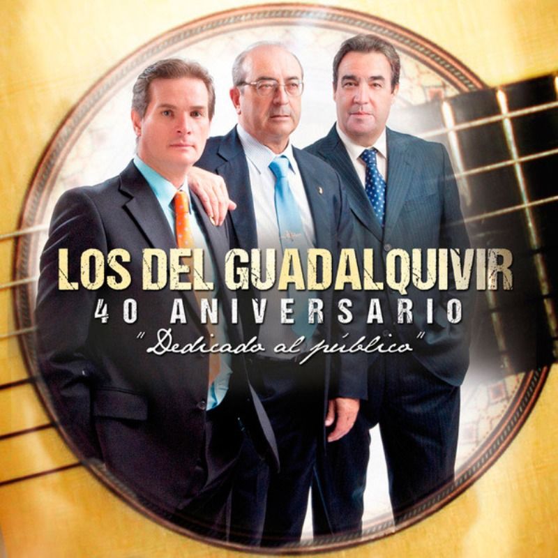 14051711523528163 - Los Del Guadalquivir - 40 Aniversario Dedicado Al Publico 2014