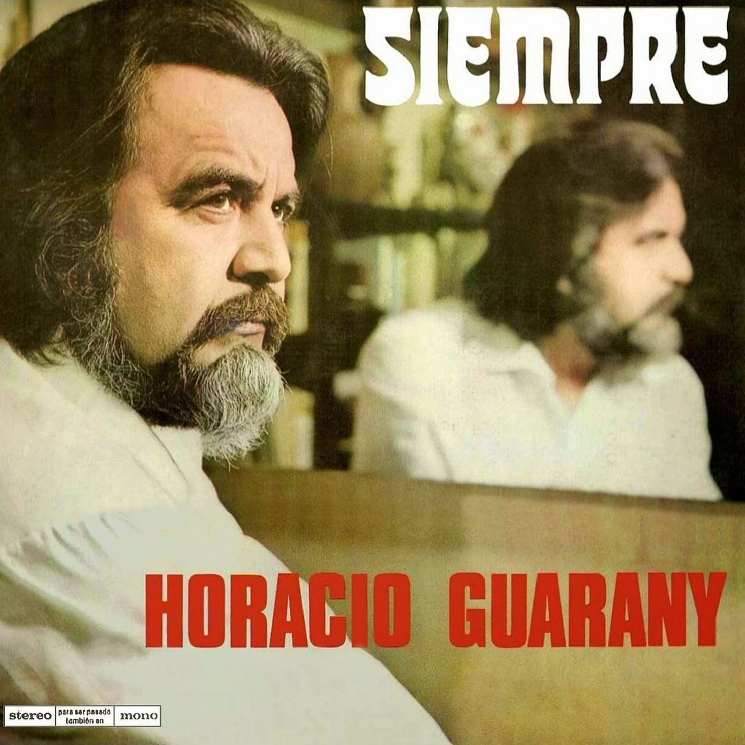 1971 SiempreHoracioGuaranyF - Horacio Guarany - Siempre