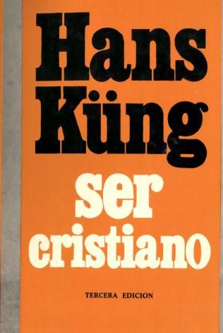 2 5 - Ser cristiano - Hans Küng