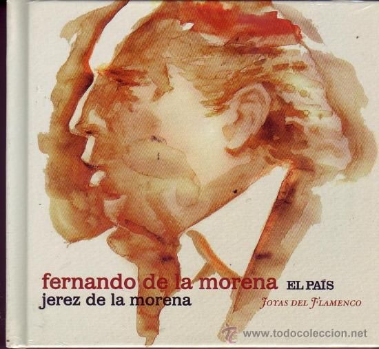 22720219 - Joyas del flamenco. Fernando De La Morena - Jerez De La Morena