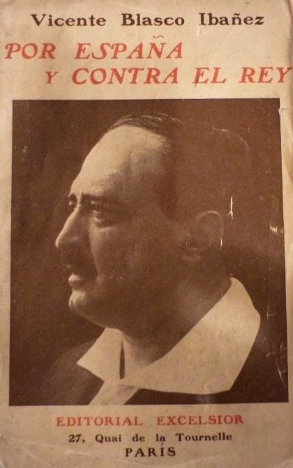 25845034 - Por España. Contra el Rey - Vicente Blasco Ibáñez