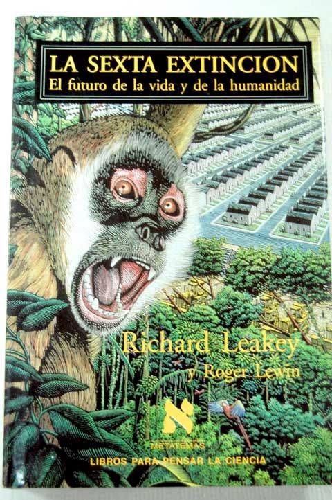 273989 - La Sexta Extincion - Richard Leakey