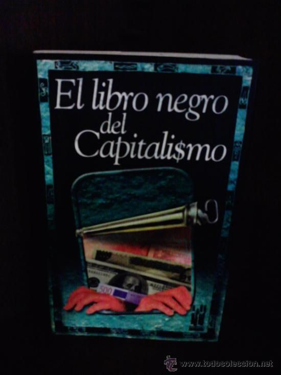 33319741 - El libro negro del capitalismo