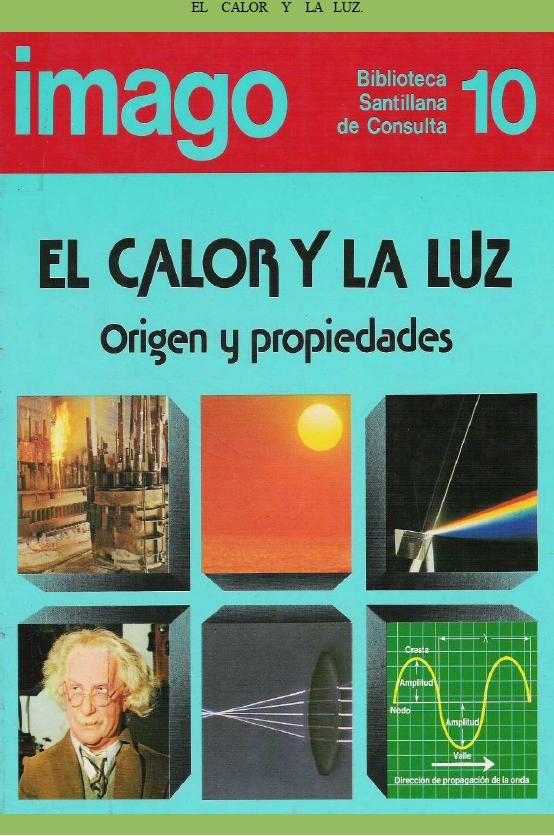 4871290imago 10 - Imago Bilioteca Santillana Nº10 El Calor y La Luz