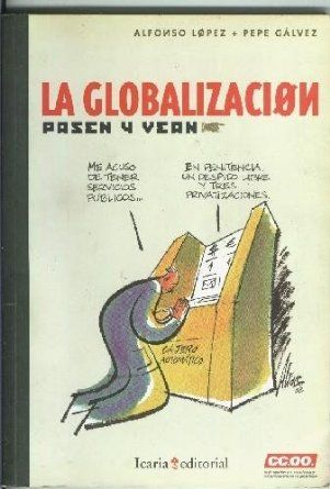51sYXvvXPOL SY445  - La Globalizacion: Pasen y vean - Alfonso Lopez
