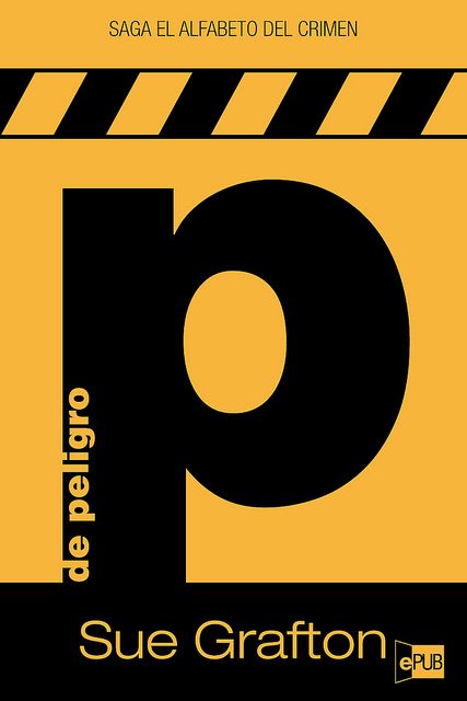 5957357045 c3f2aacb7c z - Alfabeto del crimen: P de peligro - Sue Grafton (Voz Humana)