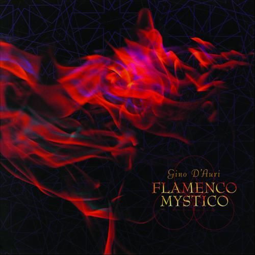 6597715179982470840 - Gino d'Auri - Flamenco Mystico 1992