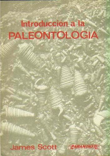 72596 introduccion la paleontologia - Introducción a la paleontología - James Scott