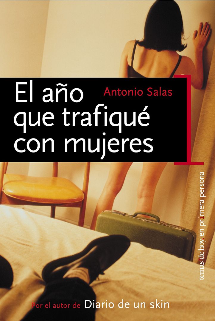 9788484609568 - El año que trafiqué con mujeres - Antonio Salas (Voz Humana)