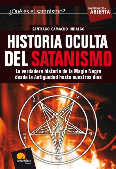 9788497633482 - Historia Oculta del Satanismo - Santiago Camacho
