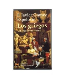 0 39 - Los griegos, un legado universal - F. Javier Gómez Espelosín
