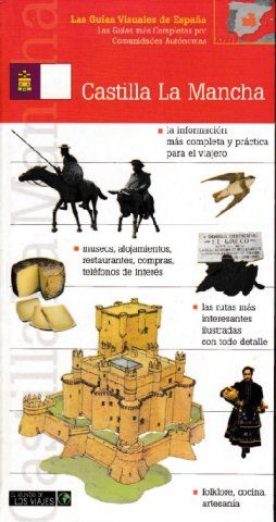 muy - Las Guías Visuales de España. Castilla La Mancha
