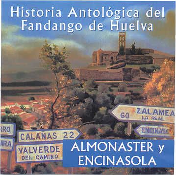 ANT1 1 - Antologia del Fandango de Huelva - Almonaster y Encinasola