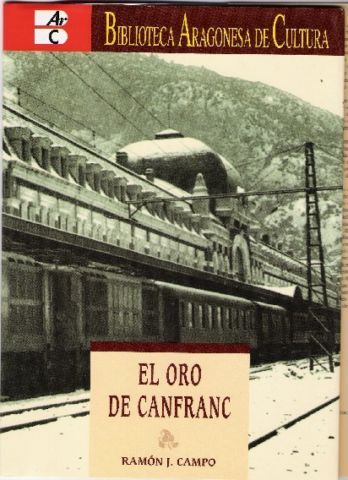 BIBL 01 - El oro de Canfranc - Ramón J. Campo