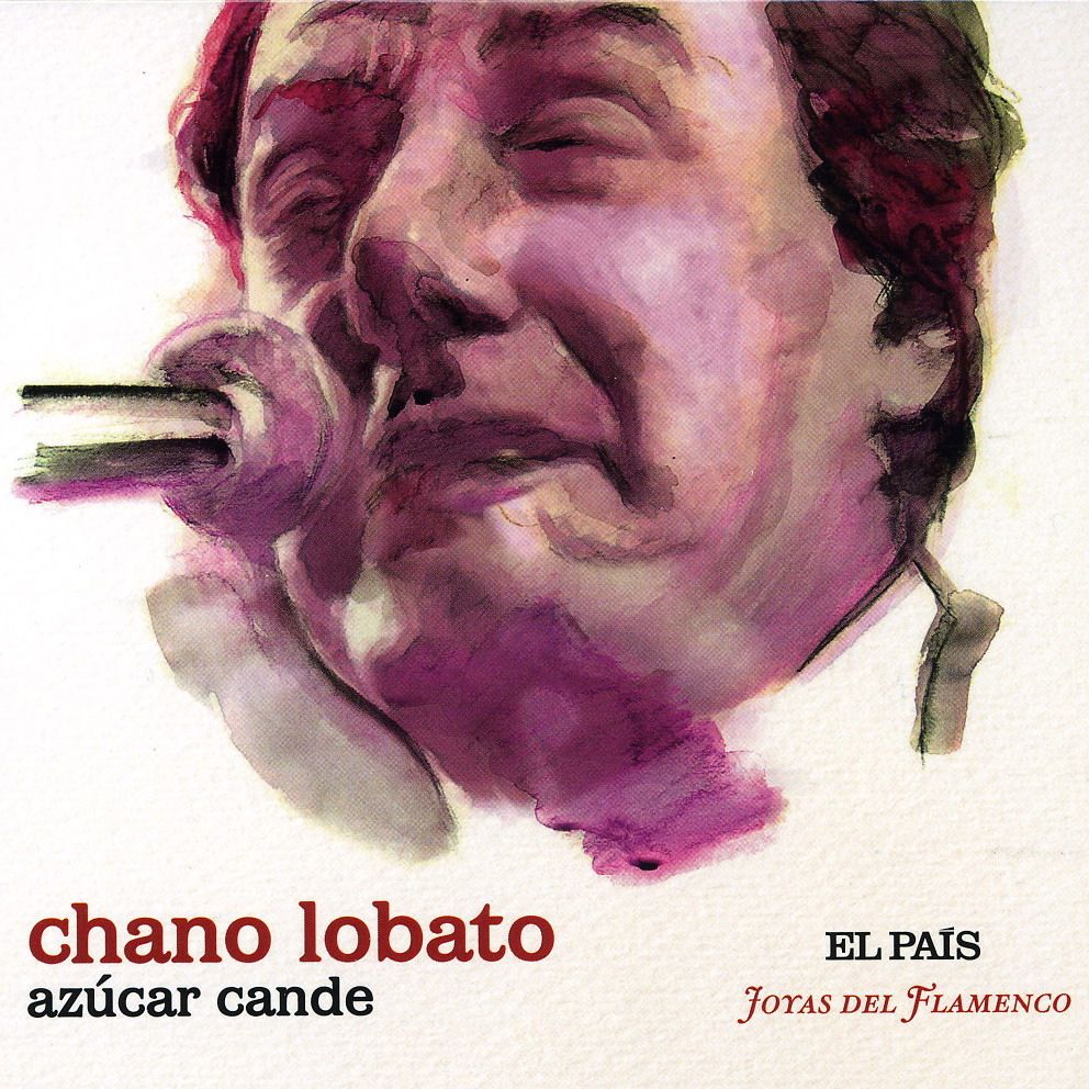 Chano2BLobato2B 2BAzucar2BCande2B28frontal29 - Joyas del Flamenco (Coleccionable) (2008)