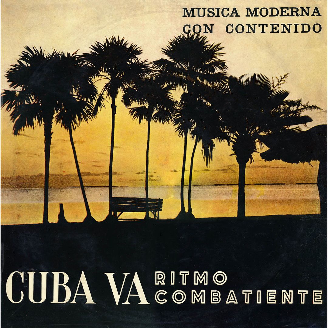 Cuba Va Ritmo Combatiente cover - Silvio Rodríguez, Pablo Milanés & Noel Nicola - Cuba Va Ritmo Combatiente (1971)