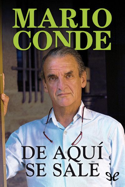 De aquC3AD se sale de Mario Conde Conde - De aquí se sale - Mario Conde Conde