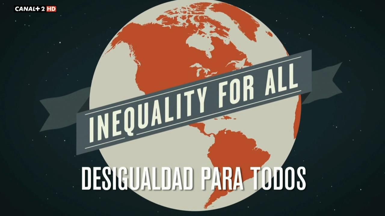 Desigualdad para todos2013 - Desigual para todos Tvrip Español