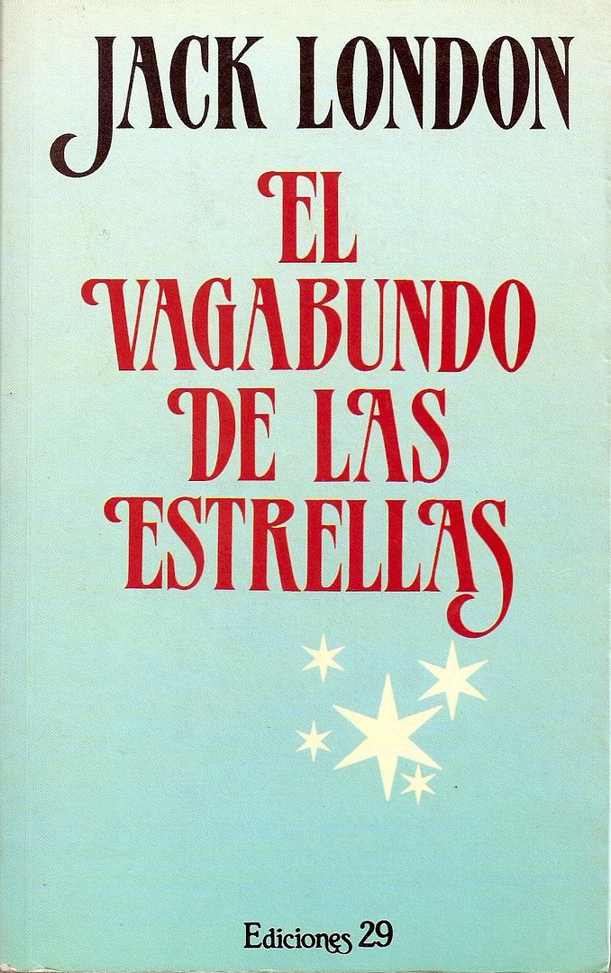 El20vagabundo20de20las20estrellas - El vagabundo de las estrellas - jack london