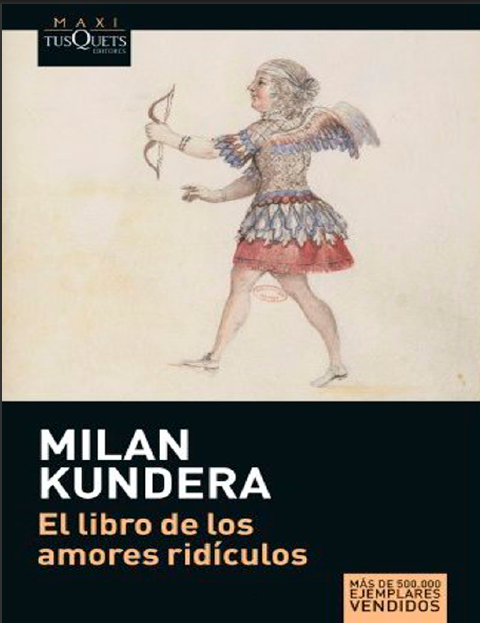 El2Blibro2Bde2Blos2Bamores2Brid25C325ADculos2B 2BMilan2BKundera - El libro de los amores ridiculos - Milan Kundera