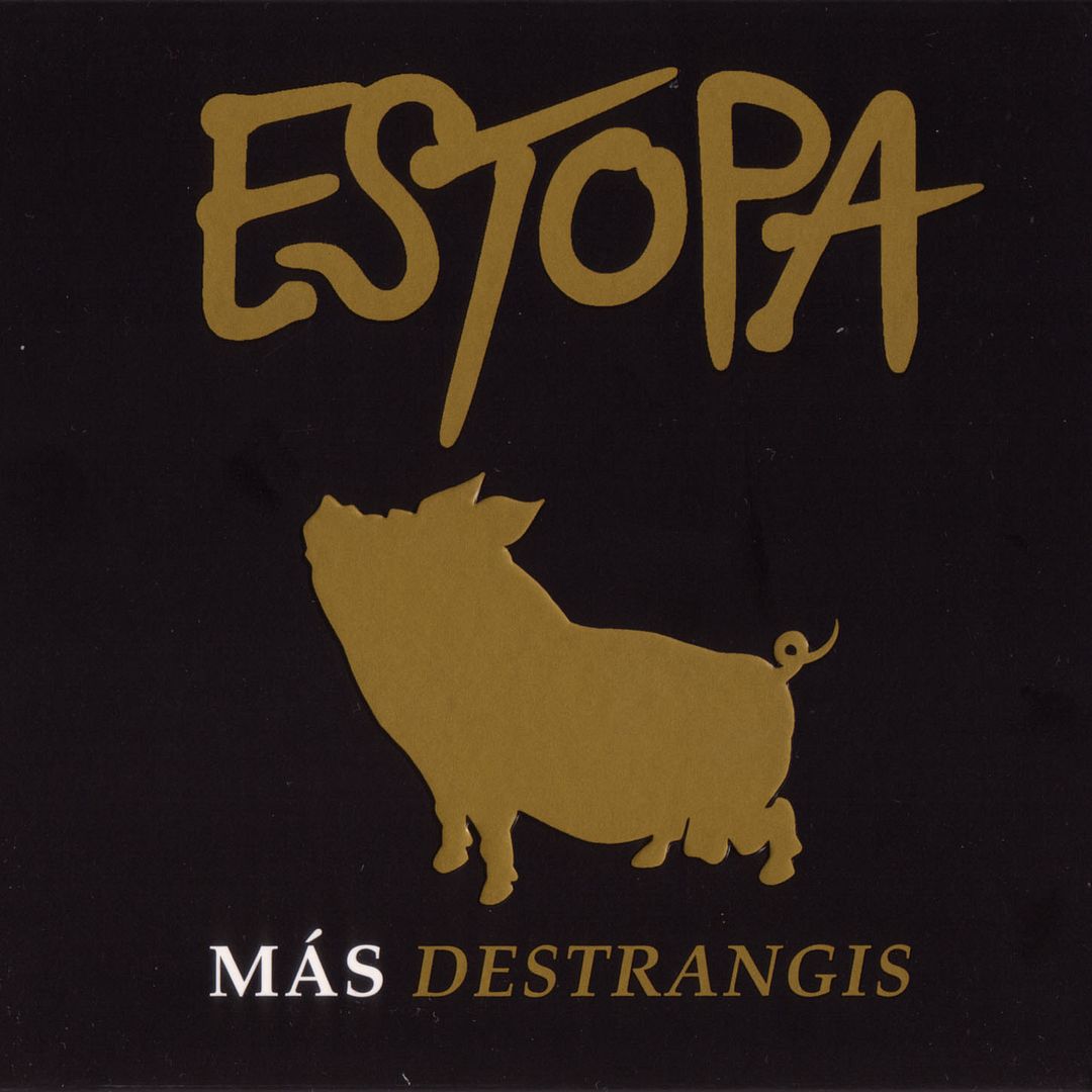 Estopa Mas Destrangis Frontal - Estopa - Mas Destrangis