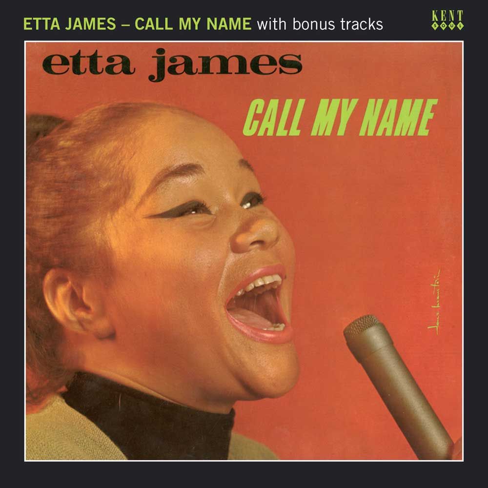 EttaJamesCallMyNameW - Etta James - Call My Name