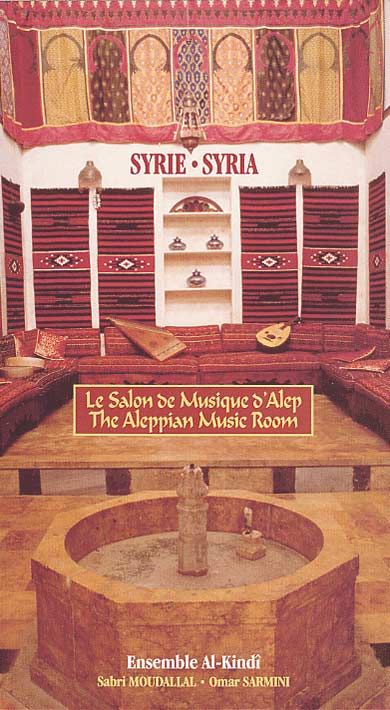 FRONT - Ensemble Al Kindi, Sabri Moudallal, Omar Sarmini - Le Salon De Musique dAlep 1998
