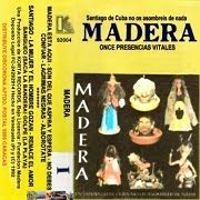 Grupo2BMadera2BEn2BSantiago2BDe2BCuba2B2B 2BOnce2BPresencias2BVitales2528199225292Bw - Grupo Madera: Discografia