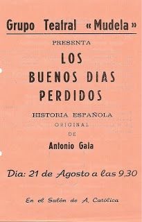 GrupoTeatralMudela001 - Los Buenos días perdidos - Antonio Gala (Voz humana)