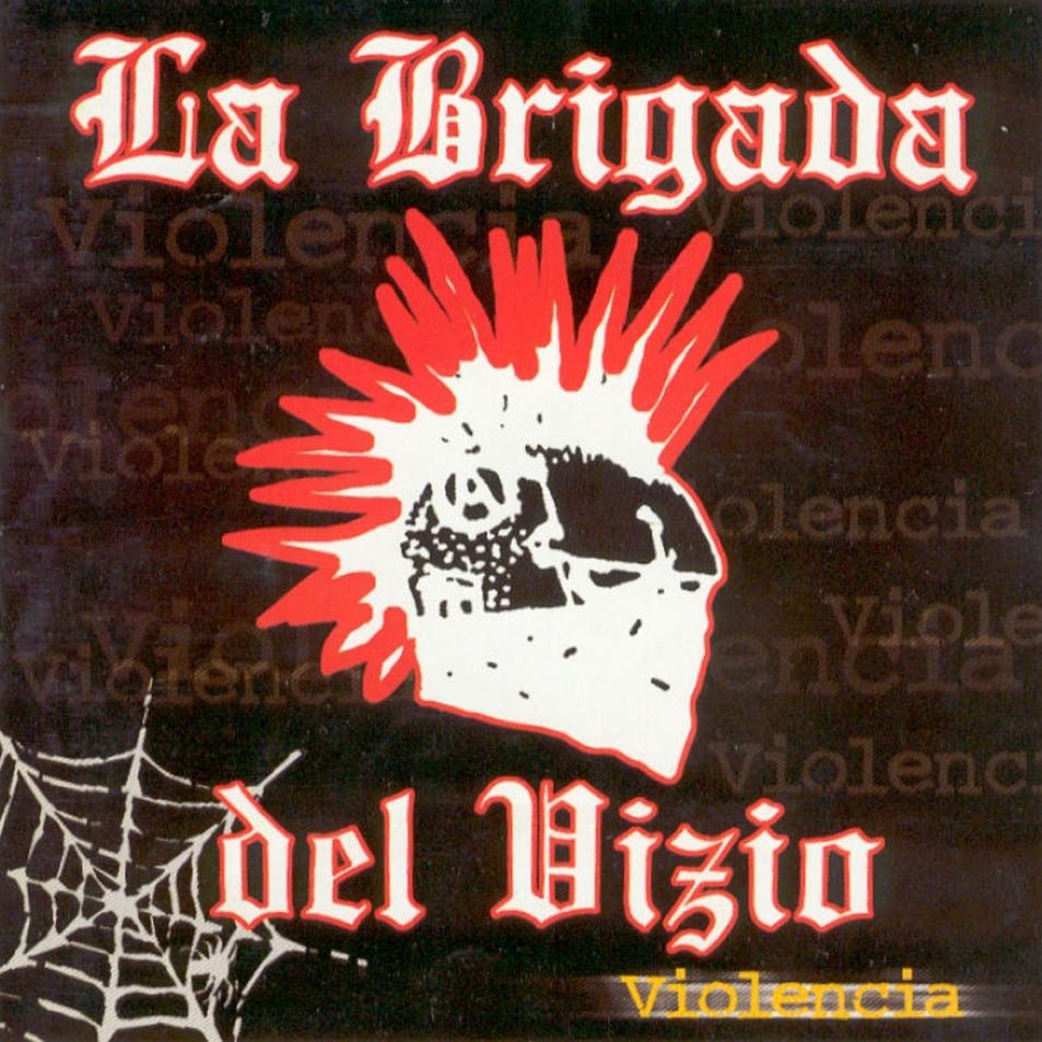 La Brigada Del Vizio Violencia Frontal - La Brigada Del Vizio - Violencia