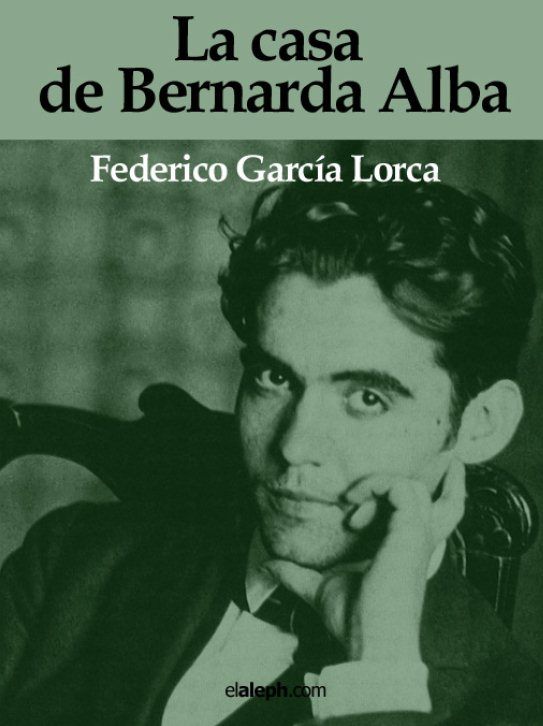 LacasadeBernardaAlba FedericoGarcC3ADaLorca - La casa de Bernarda Alba - Federico Garcia Lorca (Voz humana)